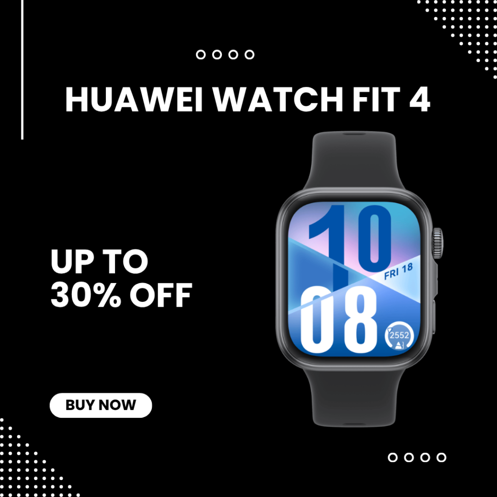 HUWAEI WATCH FIT 4