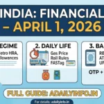 ஏப்ரல் 1 முதல் இந்தியாவில் அமலாகும் புதிய விதிகள் 2026: வருமான வரி, ஏடிஎம் மற்றும் ரயில்வேயில் அதிரடி மாற்றங்கள்!